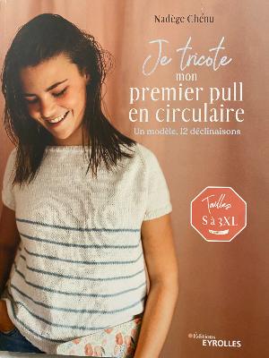 Je tricote mon premier pull en circulaire