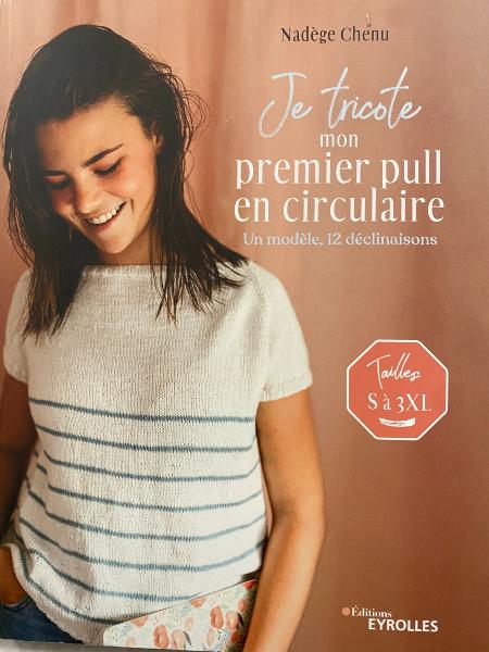 Je tricote mon premier pull en circulaire