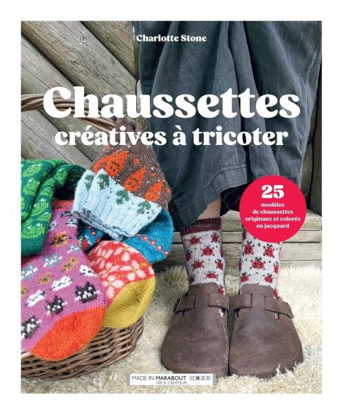 Chaussettes créatives à tricoter - Charlotte Stone